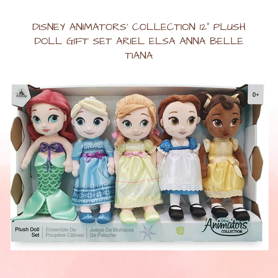 Disney Animators' Collection 12” Plush Doll Gift Set Ariel Elsa Anna Belle Tiana